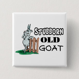 Stubborn Old Goat 15 Cm Square Badge