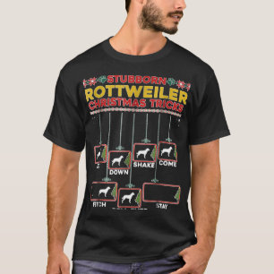 Stubborn Rottweiler Xmas Tricks T-Shirt