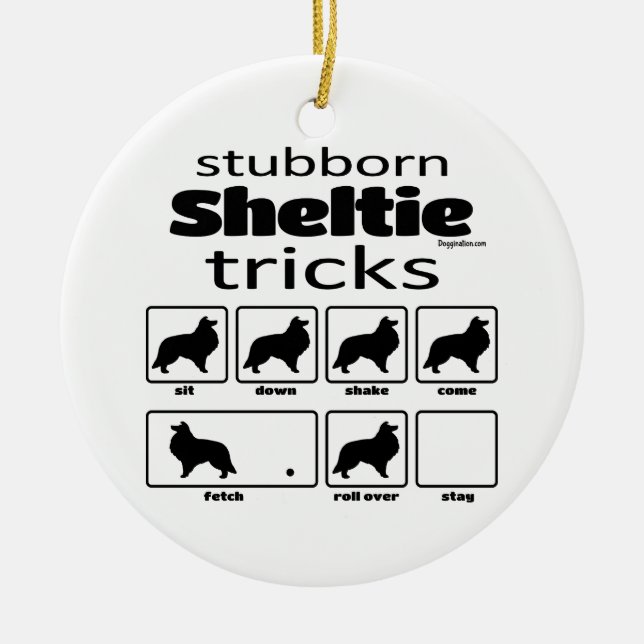 Stubborn Sheltie Tricks Ceramic Tree Decoration (Front)