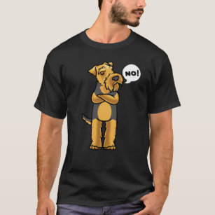 Stubborn Welsh Terrier Dog T-Shirt