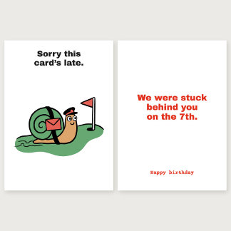 Stuck Behind You: Belated Golf Birthday Card
