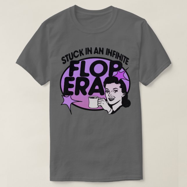Stuck In An Infinite FLOP ERA Retro Y2K Colourful  T-Shirt (Design Front)