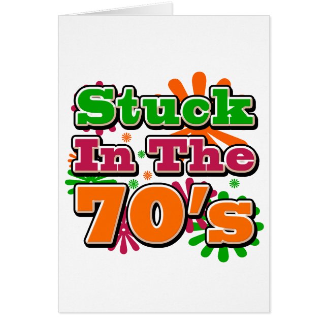 Stuck in the 70's (Front)