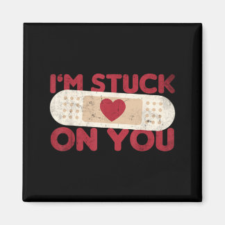 Stuck On - Funny Adhesive Bandage Pun Saying Nurse Magnet