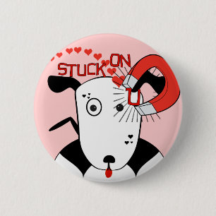 Stuck On U- Change Background colour 6 Cm Round Badge