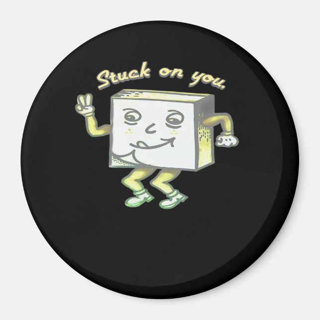 Stuck On You Post It Minimal Modern Style  Magnet (Front)
