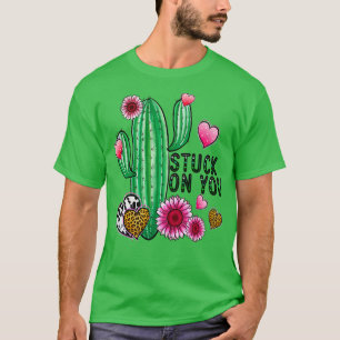Stuck On You T Shirt Valentine T shirt For Women
