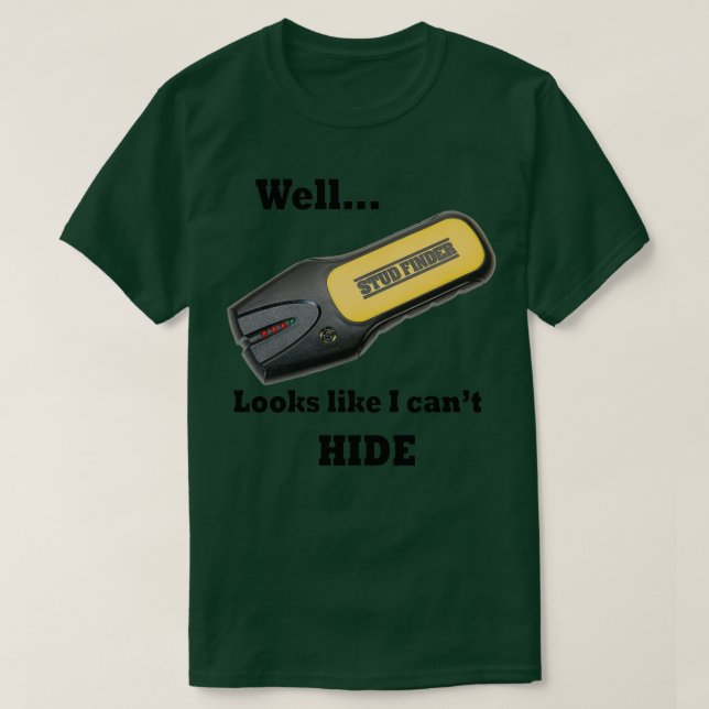 Stud Finder T-Shirt (Design Front)