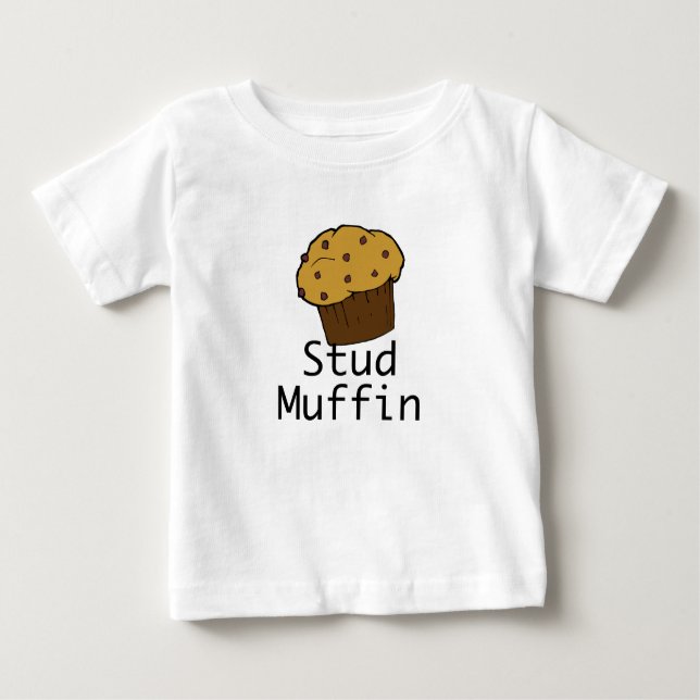 Stud Muffin Boy Baby T-Shirt (Front)