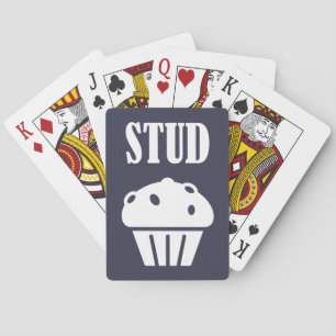 STUD Muffin Manly Tough Guy Funny Gift Good Lookin Playing Cards
