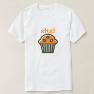 STUD MUFFIN T-Shirt