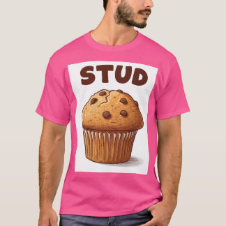 Stud Muffin T-Shirt