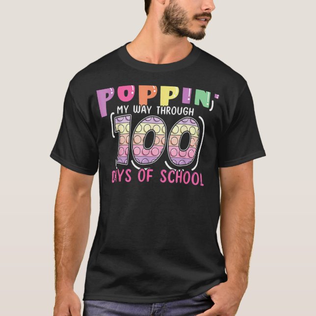 Student 100th Days Pop Bubble Fidget 100 Days Of S T-Shirt (Front)