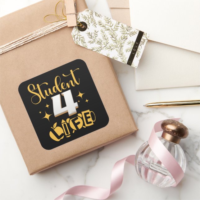 STUDENT 4 LIFE #studentlife                        Square Sticker (Gifting)