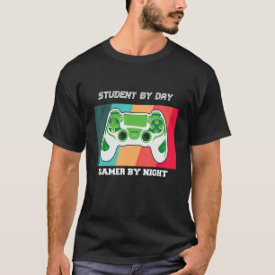 Student By Day Gamer By Night Meme For Gamers 40 T-Shirt