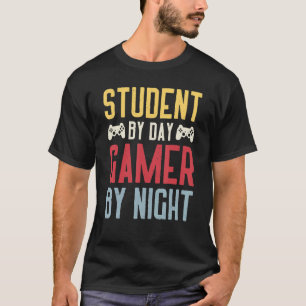 Student By Day Gamer By Night Meme For Gamers Part T-Shirt