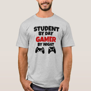 Student by day, Gamer by night T-Shirt