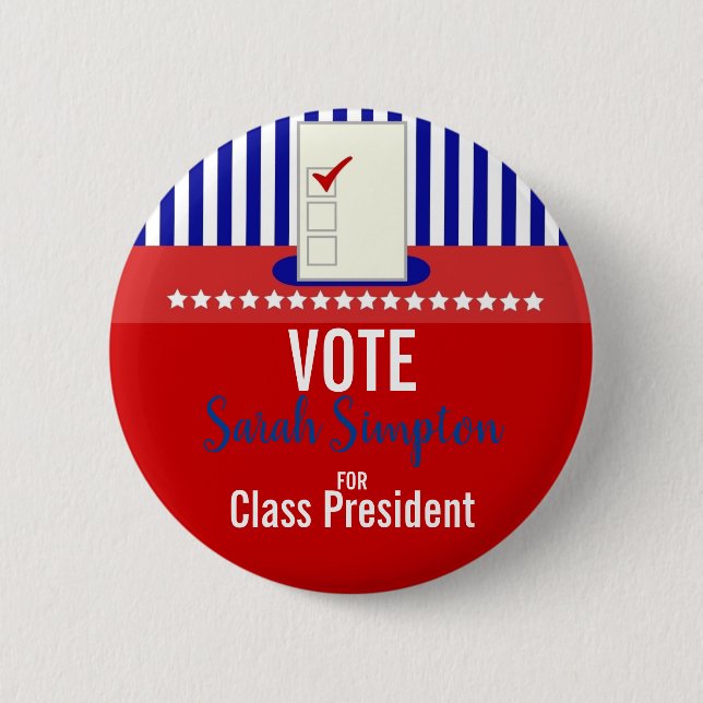 Student Council Election vote class president 6 Cm Round Badge (Front)