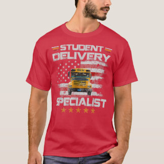 Student Delivery Specialist Funny School Bus Drive T-Shirt