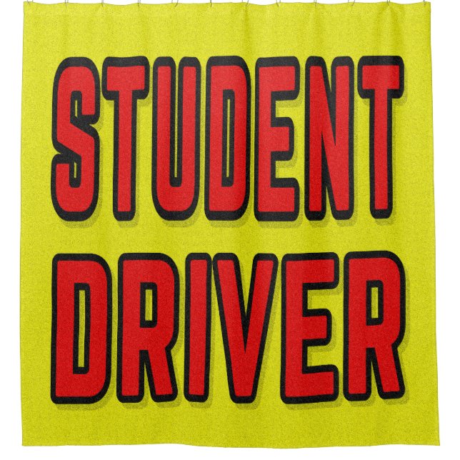 Student Driver Shower Curtain (Front)