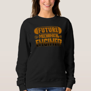Student Graduation Engineers Engineering Mechanica Sweatshirt