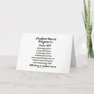 Student Nurse Diagnosis: Stress Card