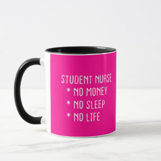 Student Nurse - No money Mug