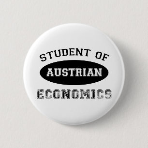 Student of Austrian Economics 6 Cm Round Badge