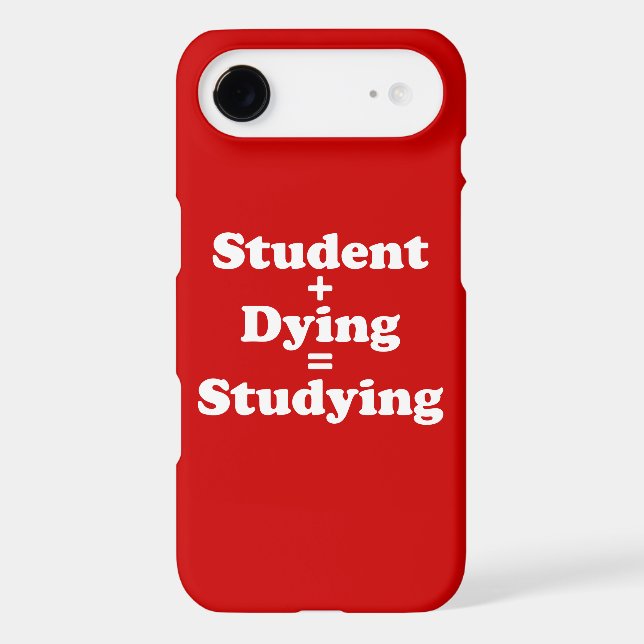 Student Plus Dying Equals Studying (Back)