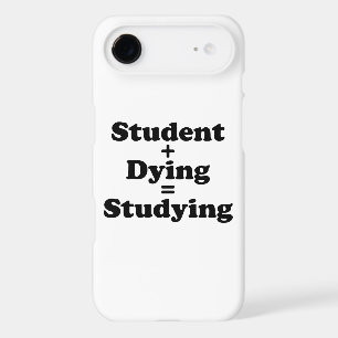 Student Plus Dying Equals Studying