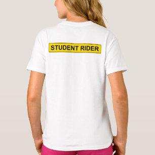 "Student Rider" Warning Sign Funny Equestrian T-Shirt
