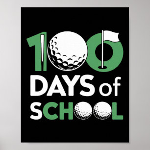 Student School Teacher Kids 100 Days Of School Gol Poster
