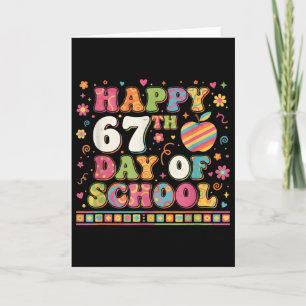 Student Six Seven Trending 67 Happy 67th Day Of Sc Card