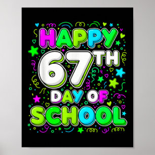 Student Six Seven Trending 67 Happy 67th Day Of Sc Poster