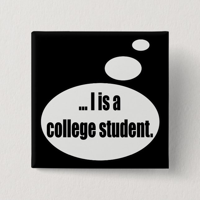 Student Talking T-shirts Gifts 15 Cm Square Badge (Front)