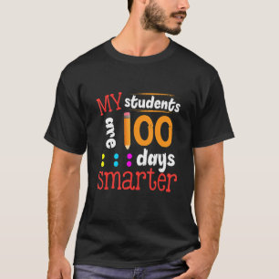Students Are 100 Days Smarter 100th Day Of School T-Shirt