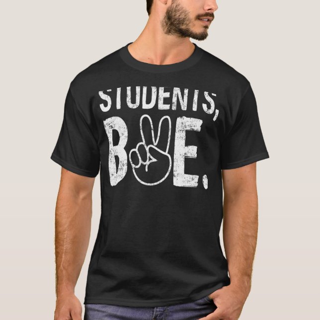 Students Bye Peace Sign Teacher 1 T-Shirt (Front)