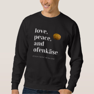 Students Cashper Oven Cheese Love Meme Crings Sayi Sweatshirt
