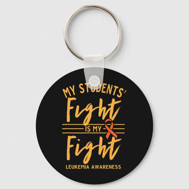 Students' Fight Is My Fight Leukaemia Awareness  Key Ring (Front)