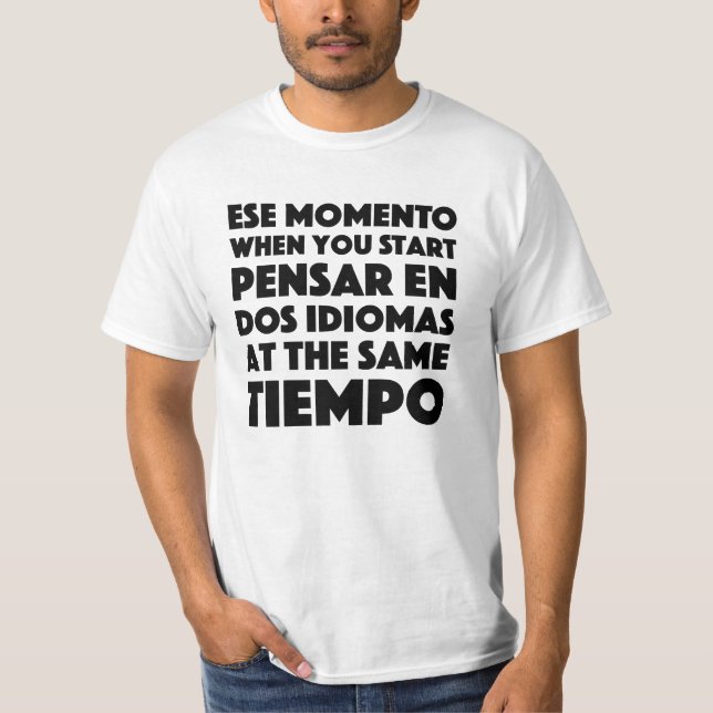 Students Of Spanish/Spanish Learners Funny T Shirt (Front)