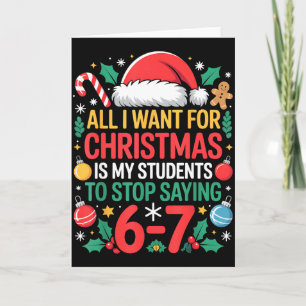Students Saying 67 Meme Six Seven Funny Christmas  Card