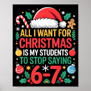 Students Saying 67 Meme Six Seven Funny Christmas Poster
