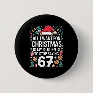 Students Saying 6-7 Funny Six Seven Teacher Christ 6 Cm Round Badge