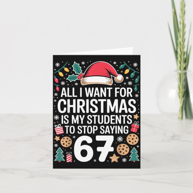 Students Saying 6-7 Funny Six Seven Teacher Christ Card (Front)