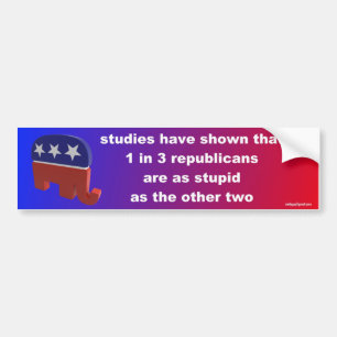 studies have shown... bumper sticker
