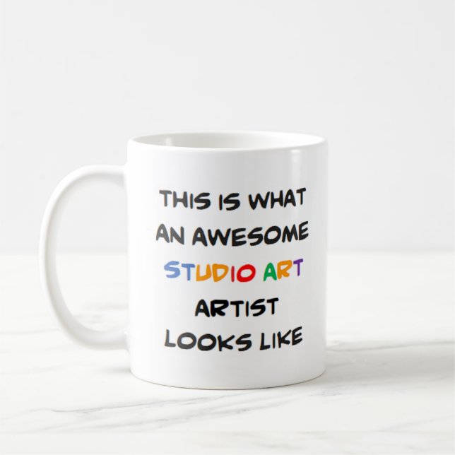 studio art artist, awesome coffee mug (Left)