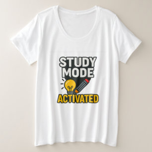 Study Mode Activated • Student & Teacher Plus Size T-Shirt