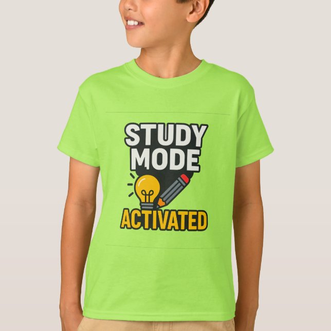 Study Mode Activated • Student & Teacher  T-Shirt (Front)