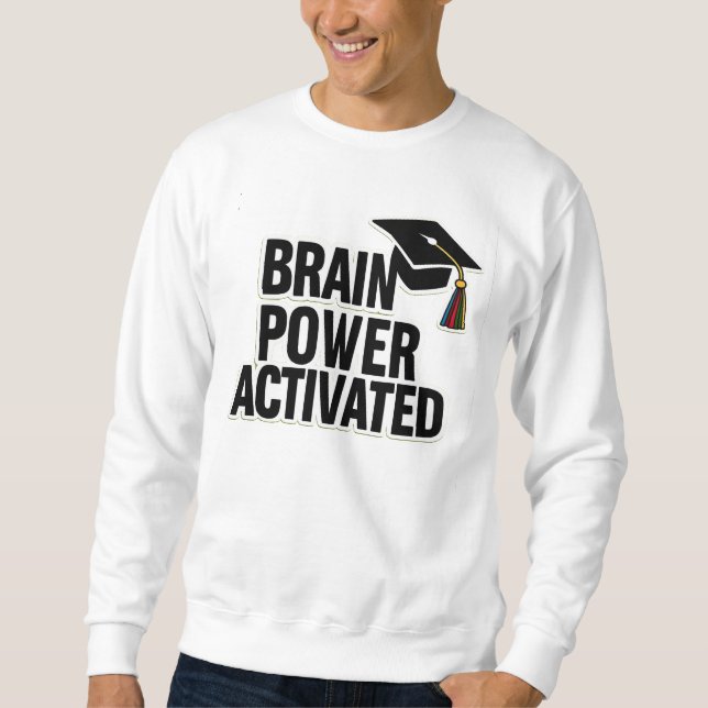 Study Mode Graduation Cap Sweatshirt (Front)
