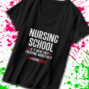 Study Motivation Gift - Nursing School Student T-Shirt